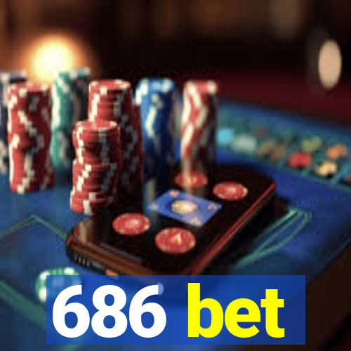 686 bet